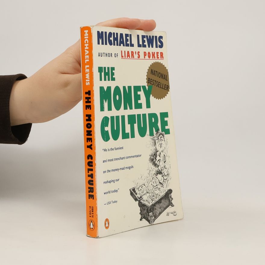 Michael Lewis The Money Culture
