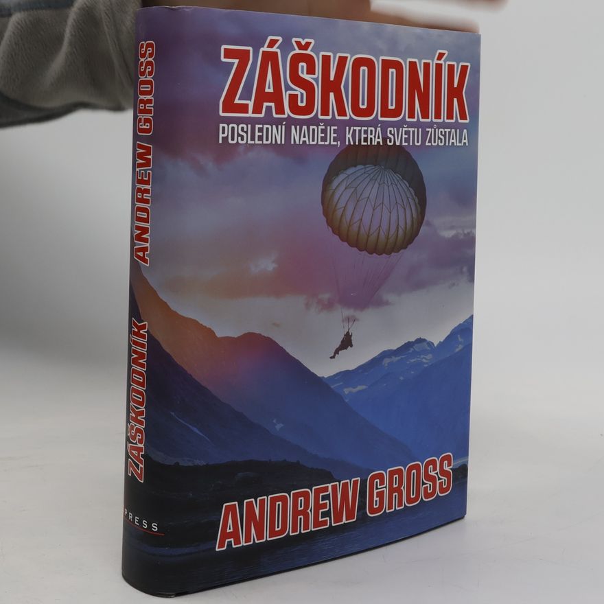 Andrew Gross Záškodník