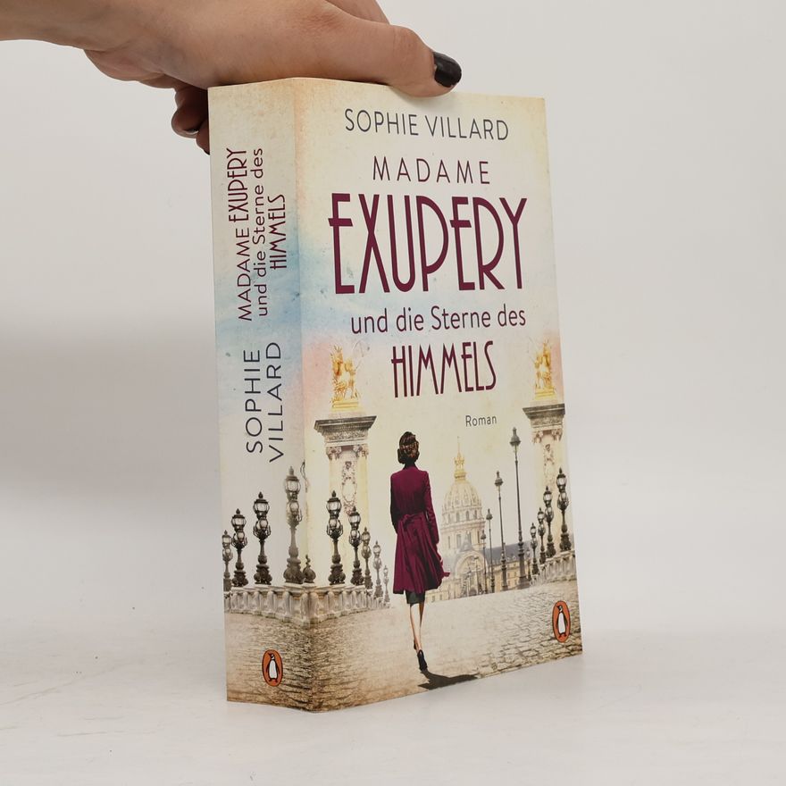Sophie Villard Madame Exupéry und die Sterne des Himmels