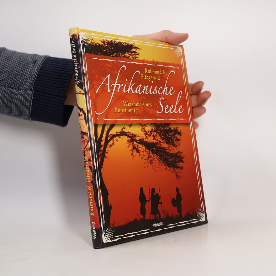 Raimond N. Fitzgerald Afrikanische Seele