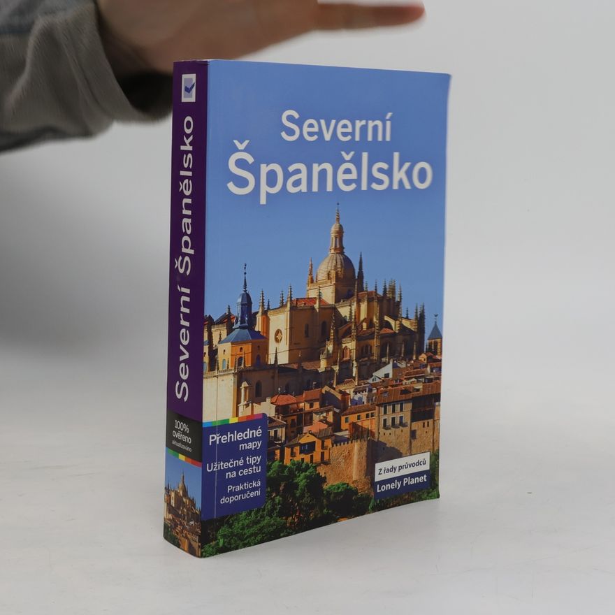 Anthony Ham Severní Španělsko