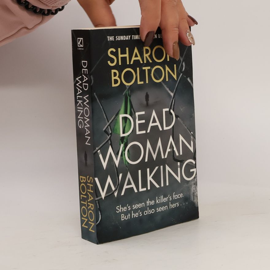 Sharon J. Bolton Dead Woman Walking