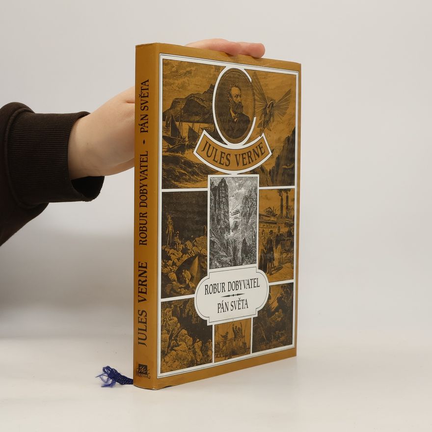 Jules Verne Robur Dobyvatel / Pán světa