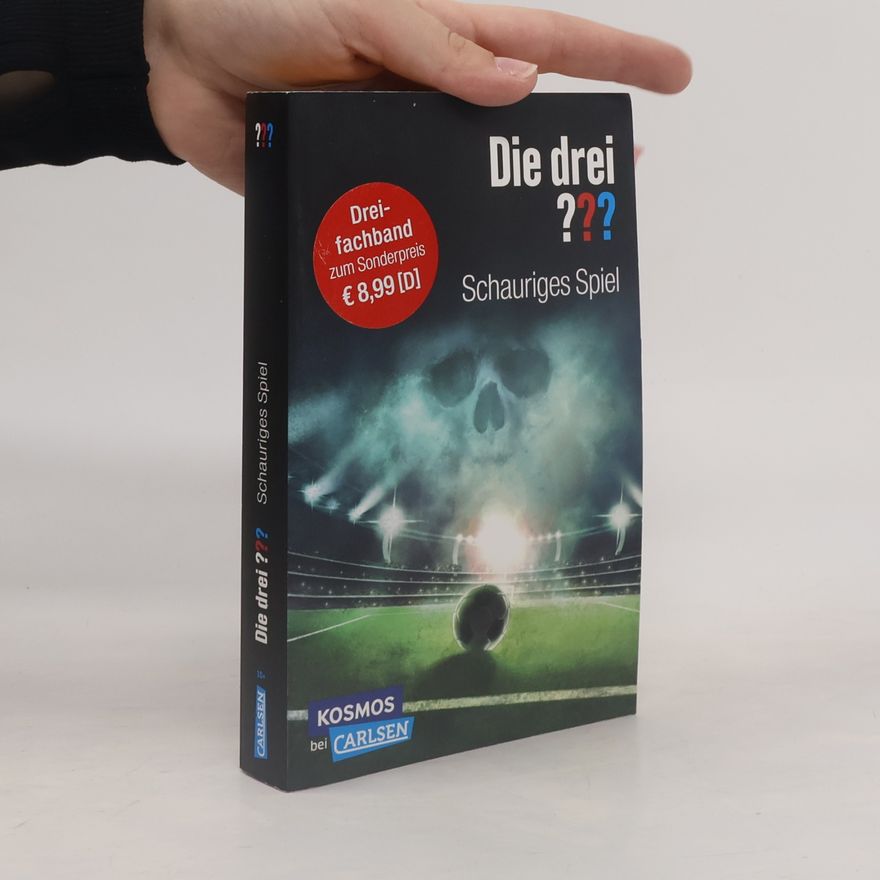 Henkel Waidhoferová Die drei ???: Schauriges Spiel (Dreifachband. Enthält die Bände: Fußball-Gangster, Fußballfieber, Fußballphantom)