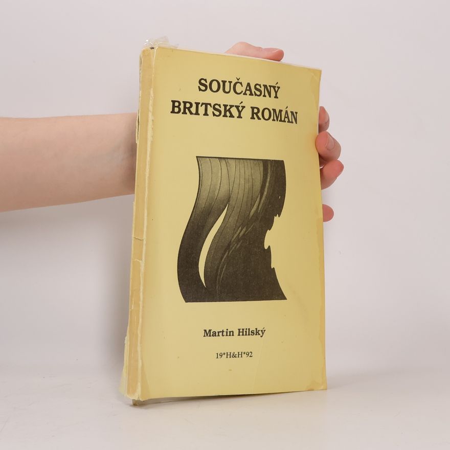 Martin Hilský Současný britský román