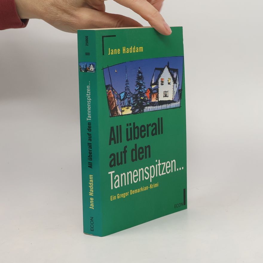 Jane Haddam All überall auf den Tannenspitzen