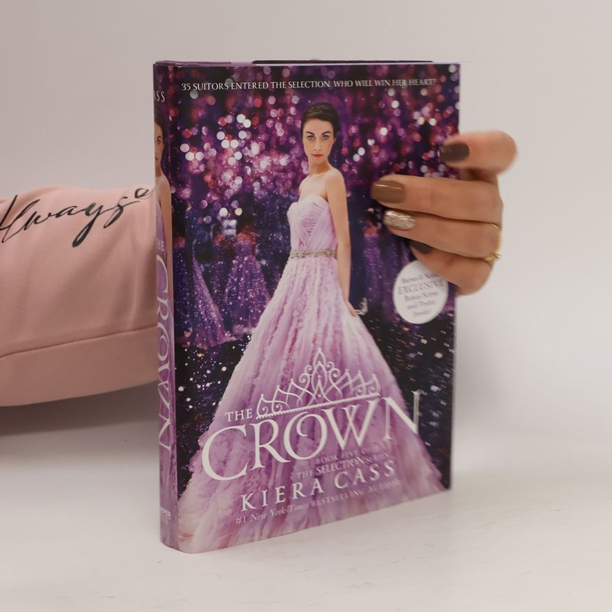 Kiera Cass The Selection Series - 5: The Crown