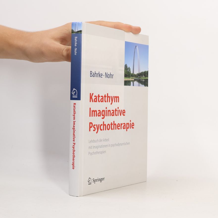 Ulrich Bahrke Katathym imaginative Psychotherapie