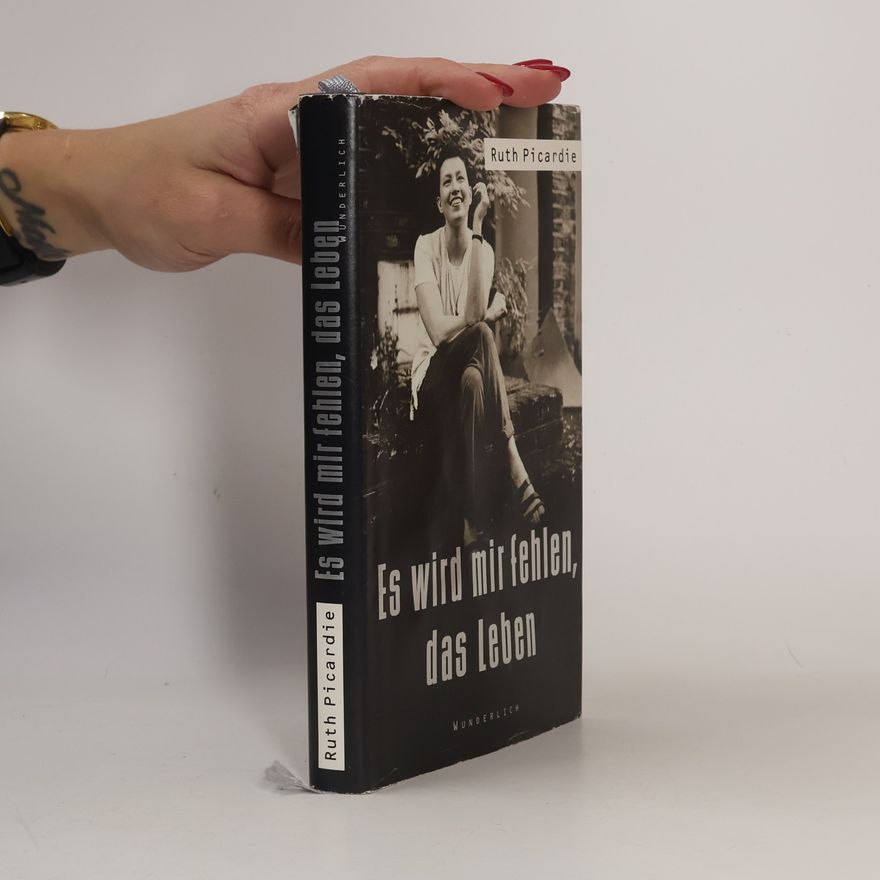 Ruth Picardie Es wird mir fehlen, das Leben