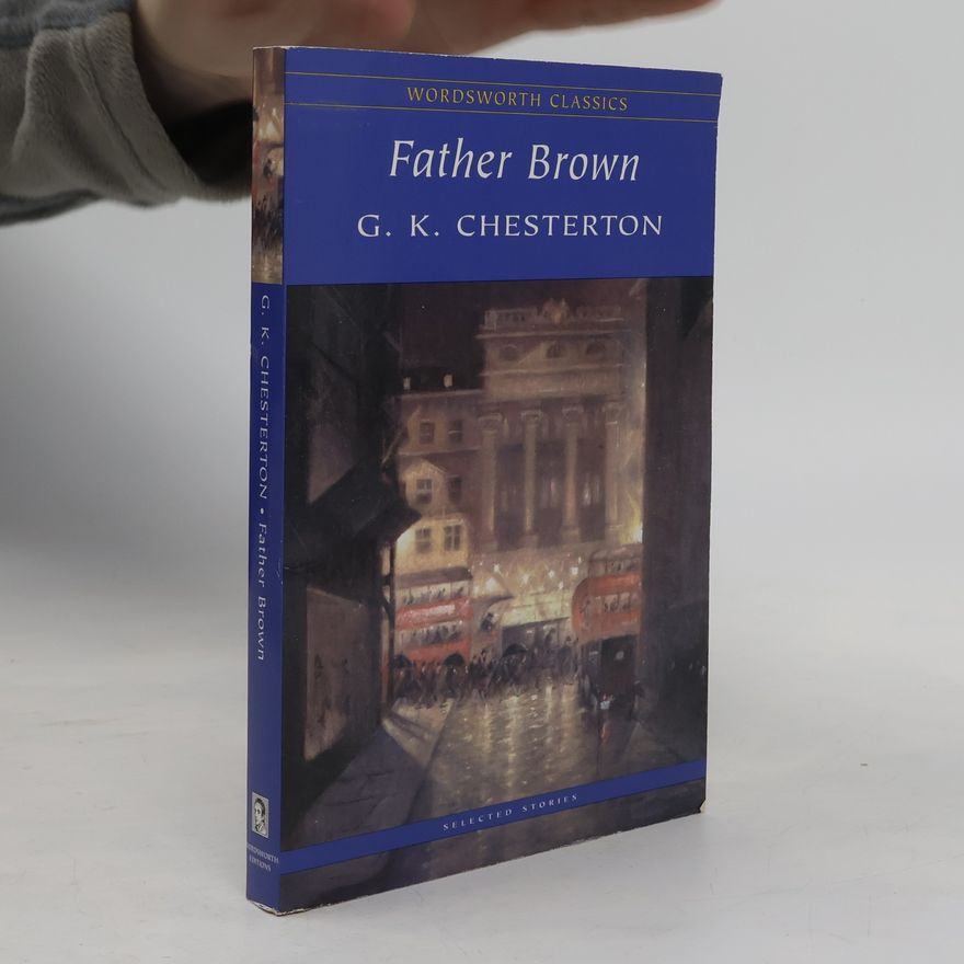 G. K. Chesterton Father Brown