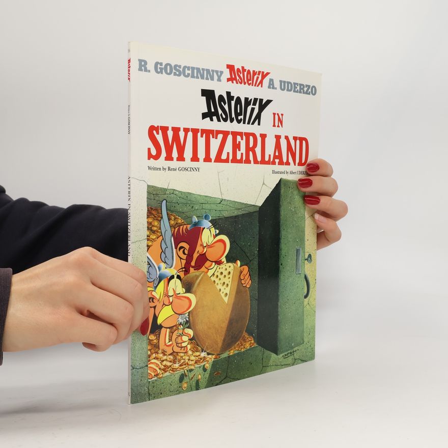 René Goscinny Asterix - Asterix in Switzerland. Asterix bei den Schweizern, englische Ausgabe