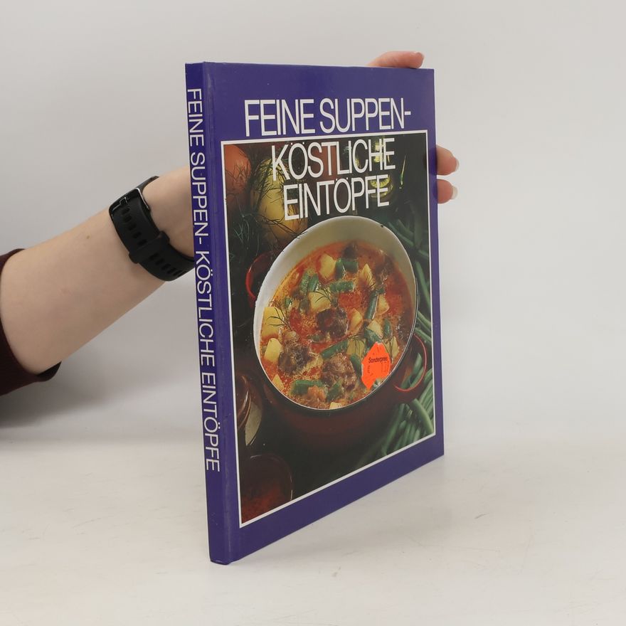 Kolektiv autorů Feine Suppen Köstliche eintöpfe