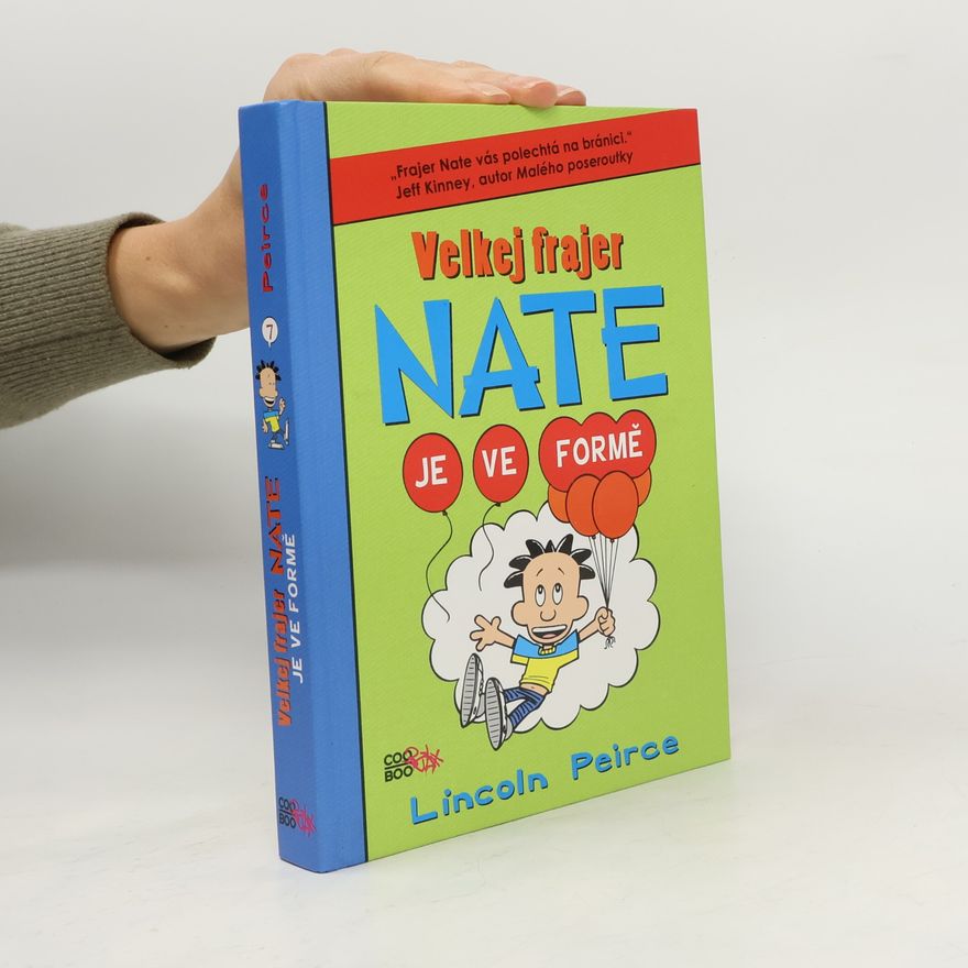 Lincoln Peirce Velkej frajer Nate je ve formě