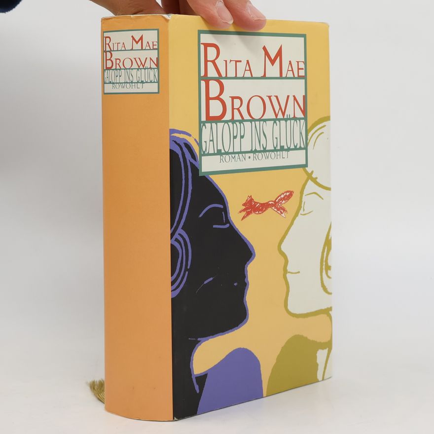 Rita Mae Brown Galopp ins Glück