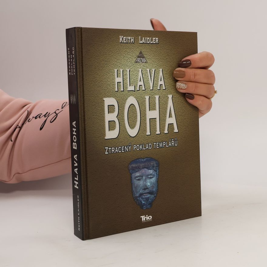 Keith Laidler Hlava boha: Ztracený poklad templářů