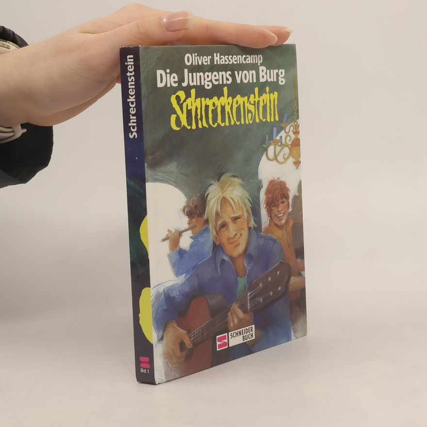 Oliver Hassencamp Die Jungens von Burg Schreckenstein