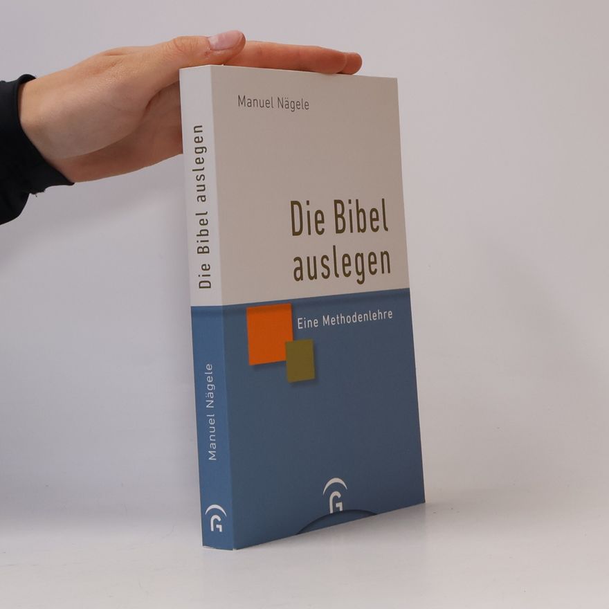 Manuel Nägele Die Bibel auslegen
