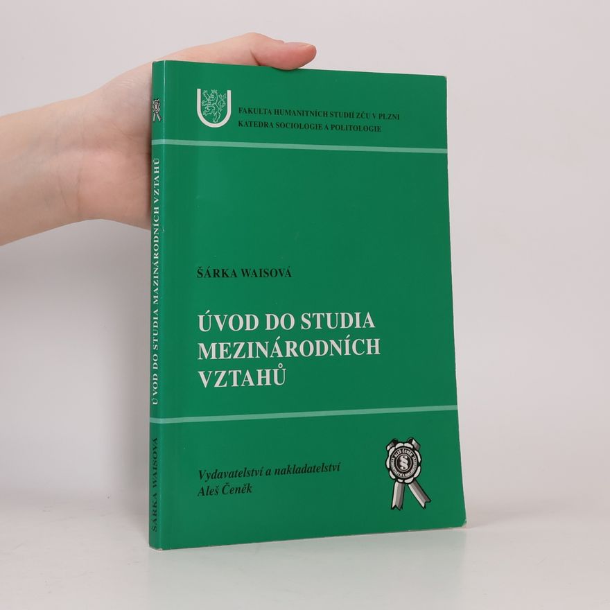 Šárka Waisová Úvod do studia mezinárodních vztahů