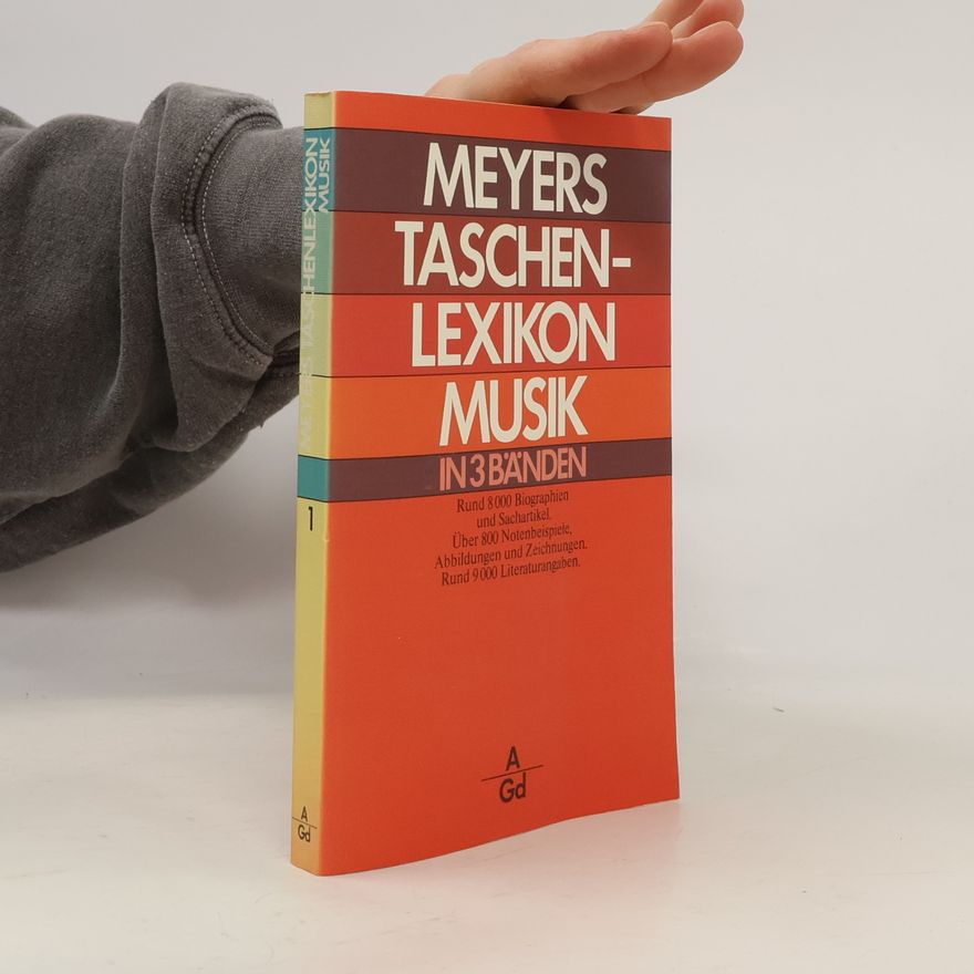 Gerhard Kwiatkowski Meyers Taschenlexikon A-Gd : Musik 1