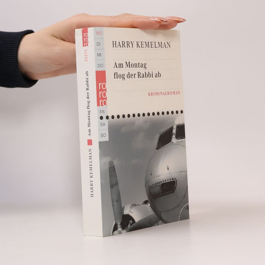 Harry Kemelman Am Montag flog der Rabbi ab
