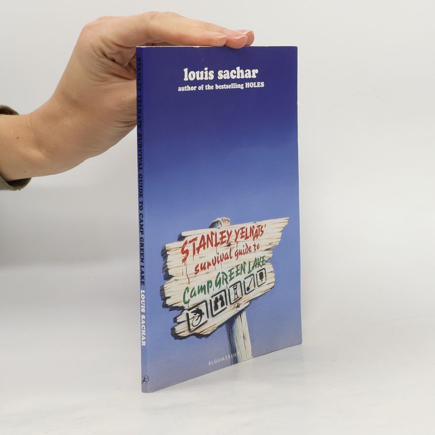 Louis Sachar Stanley Yelnats Survival Guide to Camp Green Lake