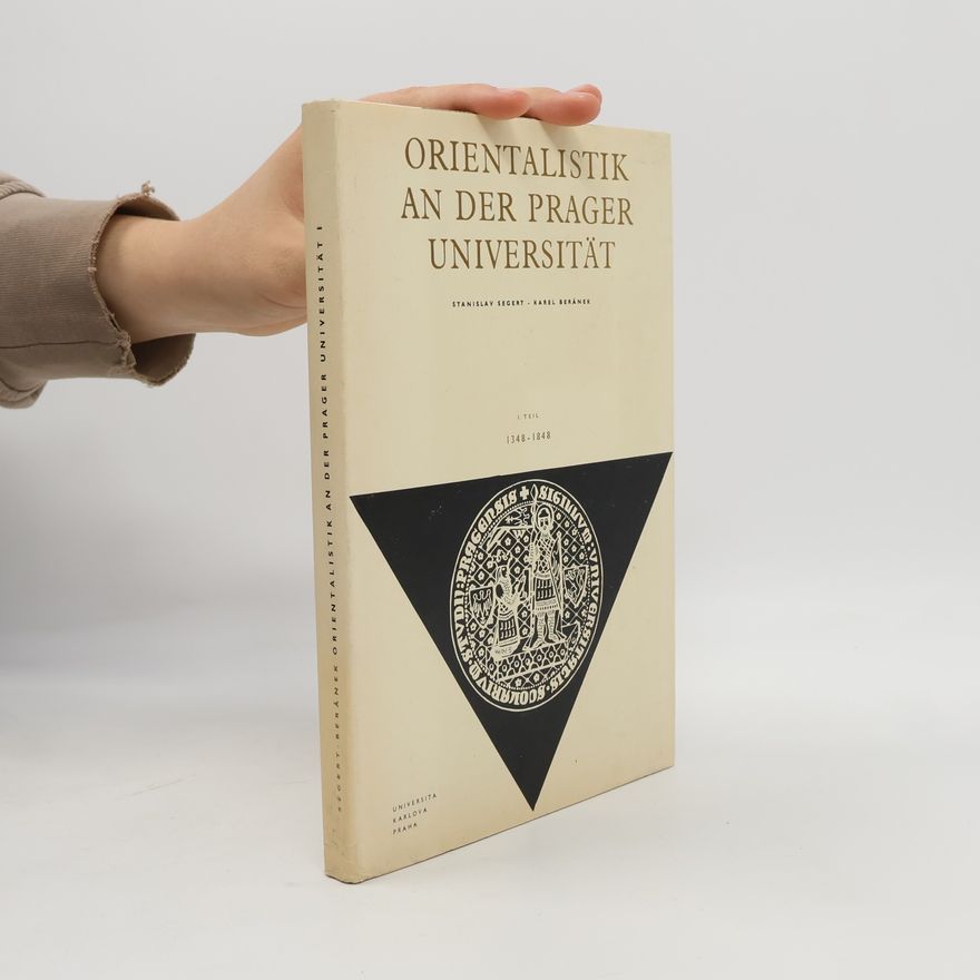 Beránek Orientalistik an der prager universität I. Teil 1348-1848 (Ocpl, 228 s.)