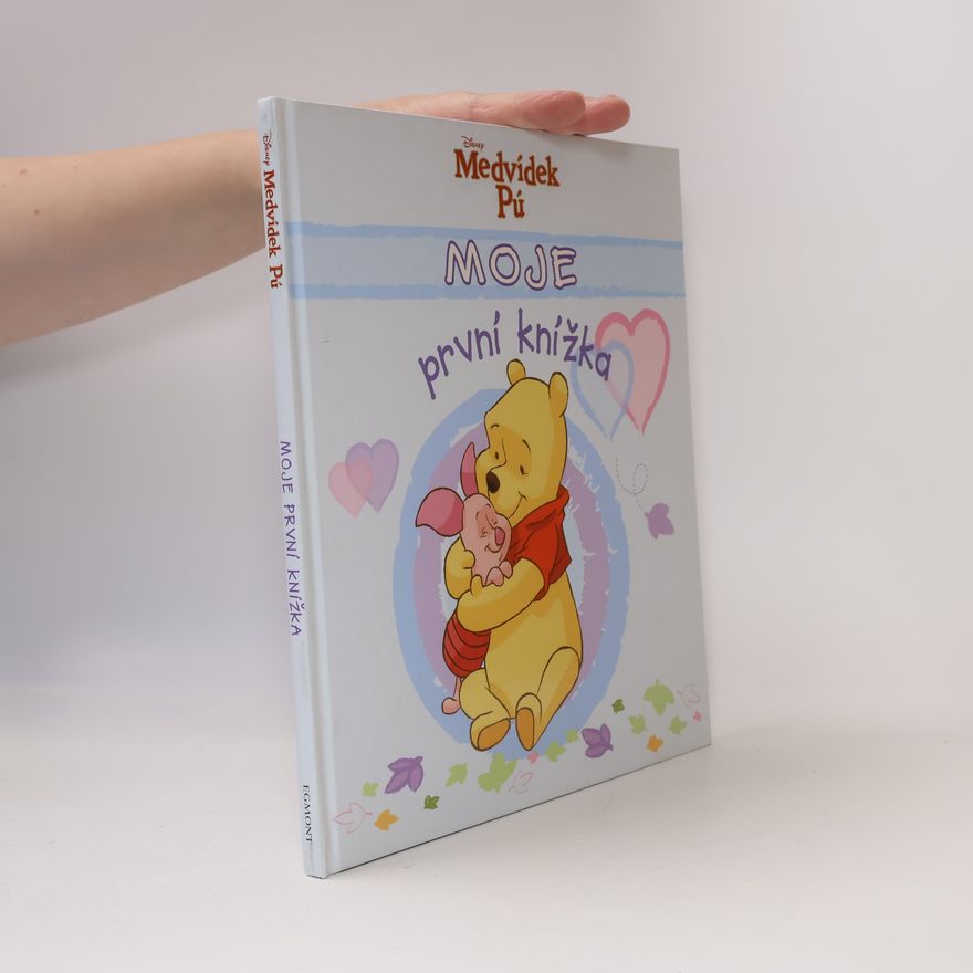 Kolektiv autorů Medvídek Pú: Moje první knížka