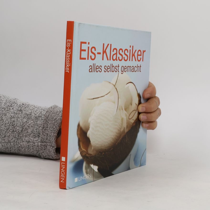 Kolektiv autorů Eis-Klassiker. Alles selbst gemacht