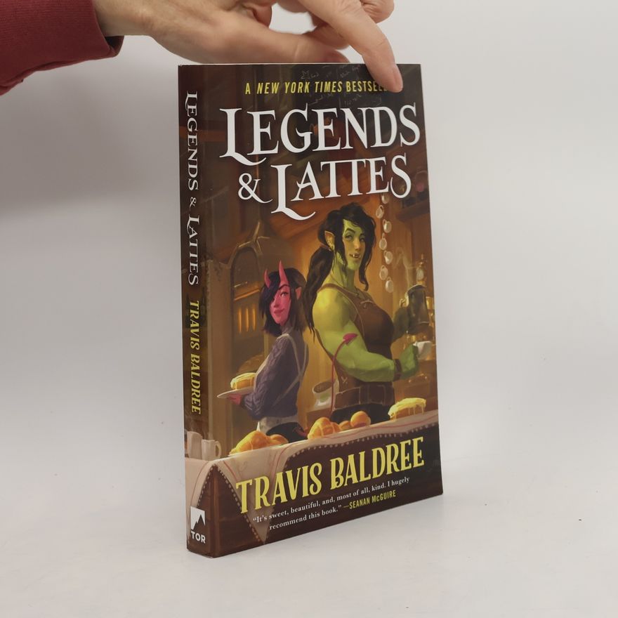 Travis Baldree Legends & Lattes