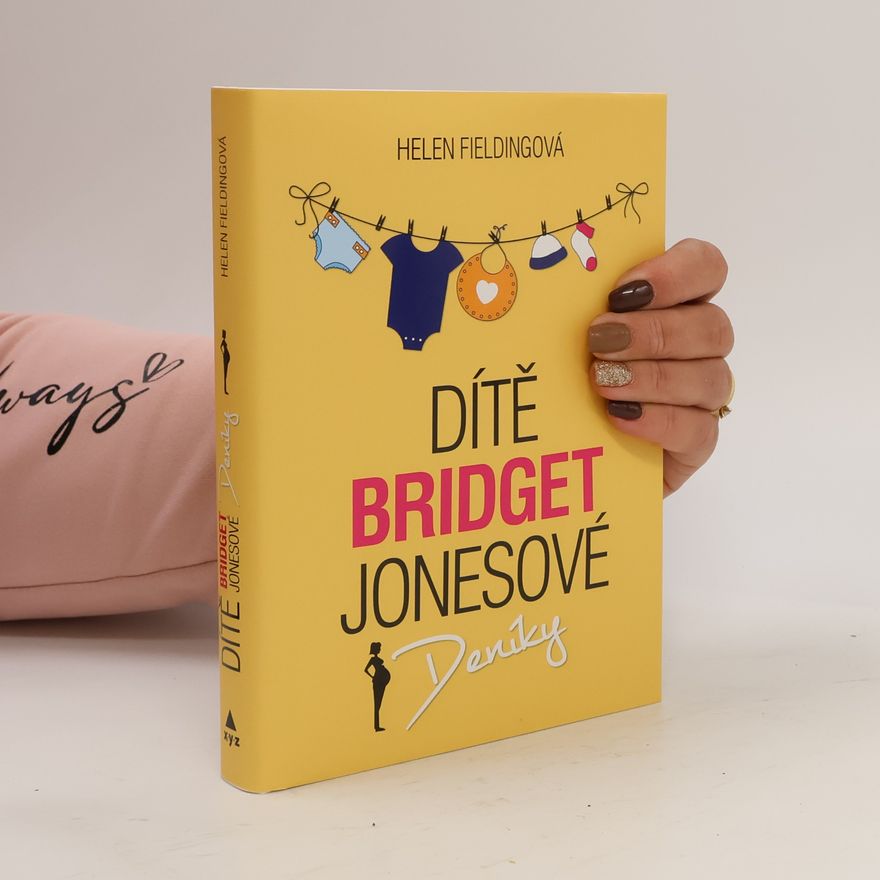 Helen Fielding Dítě Bridget Jonesové : Deníky