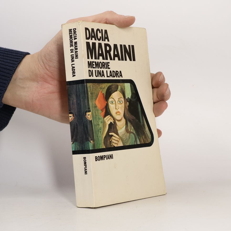 Dacia Maraini Memorie di una ladra