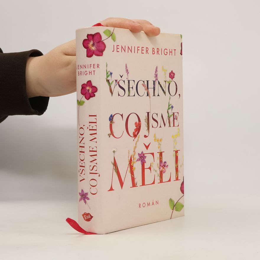 Jennifer Bright Všechno, co jsme měli