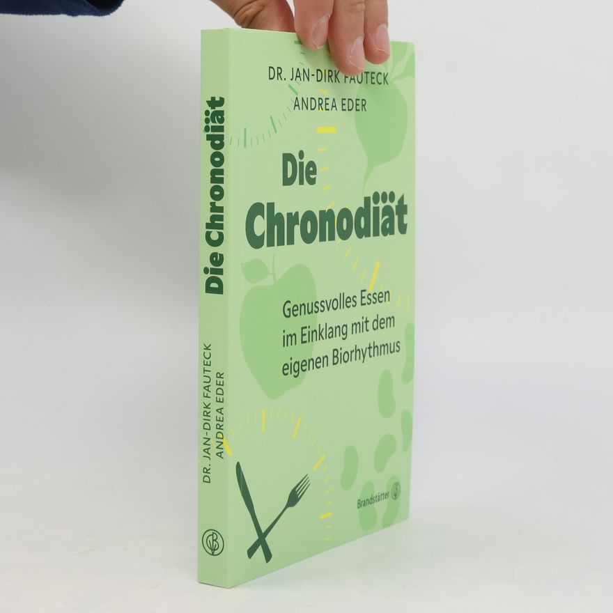 Dr. Jan-Dirk Fauteck Die Chronodiät