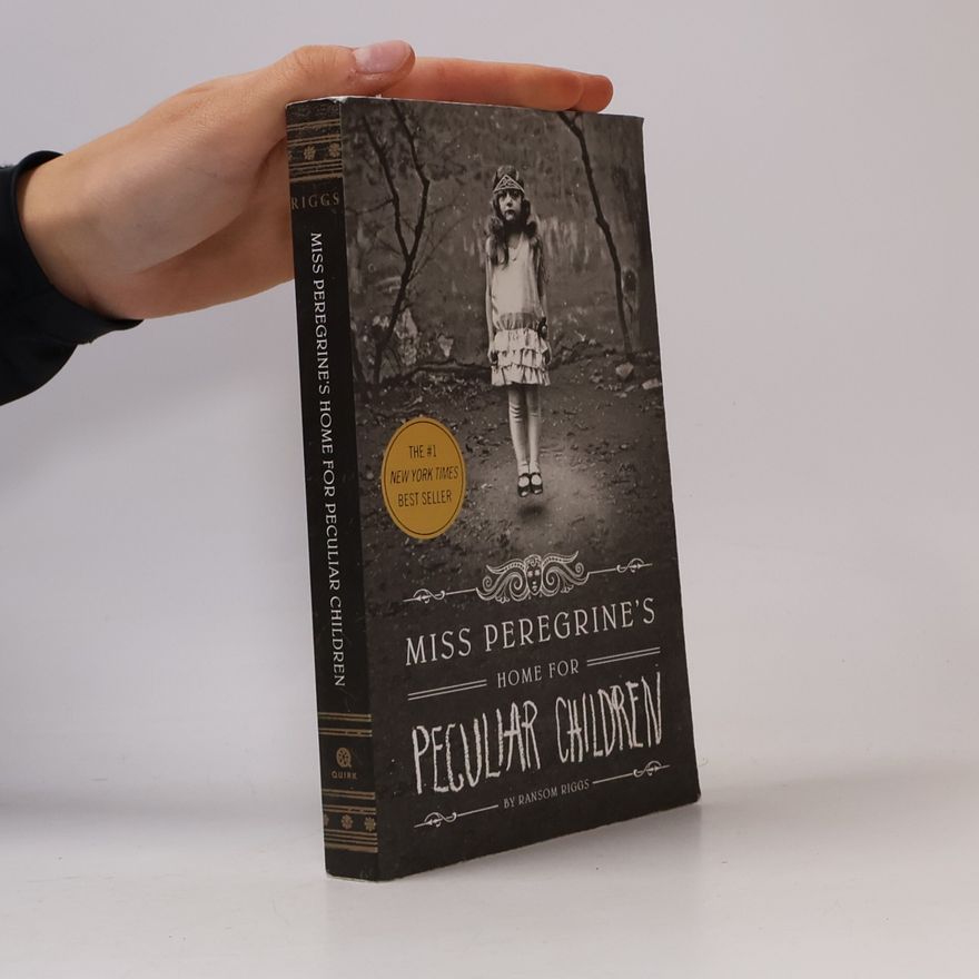 Ransom Riggs Miss Peregrine's Home for Peculiar Children