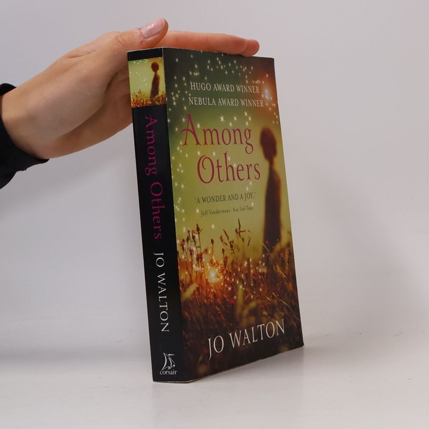 Jo Walton Among Others. In einer anderen Welt, englische Ausgabe
