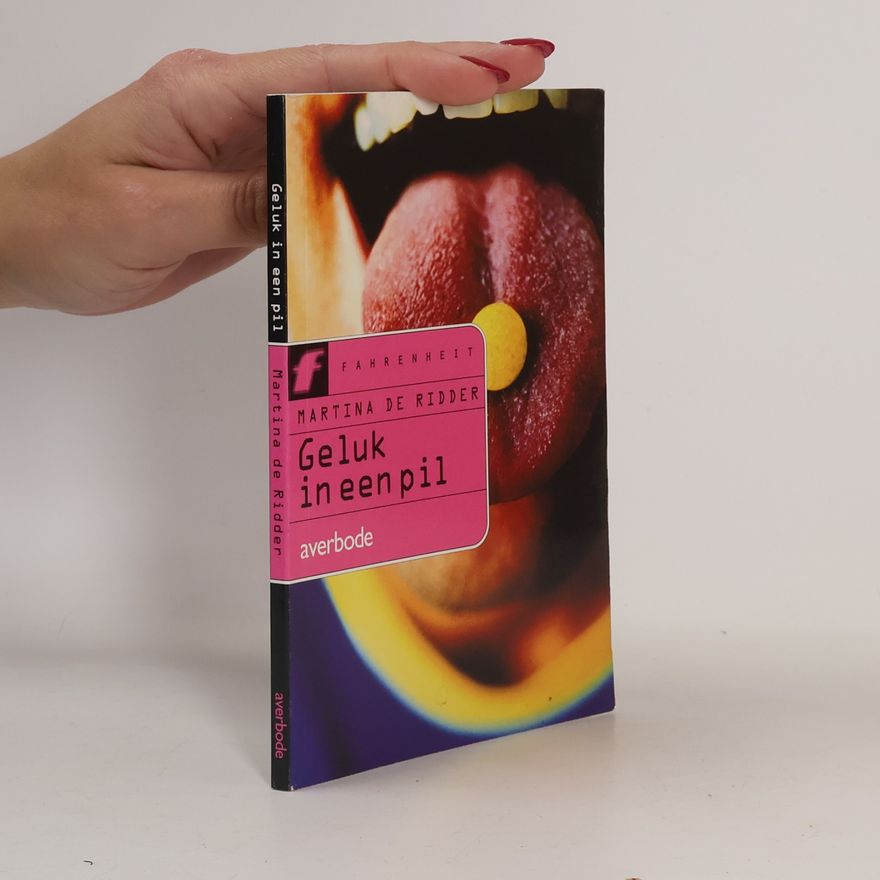 Martina de Ridder Fahrenheit: Geluk in een pil