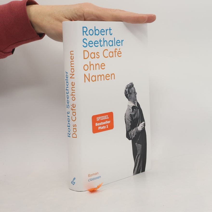 Robert Seethaler Das Café ohne Namen