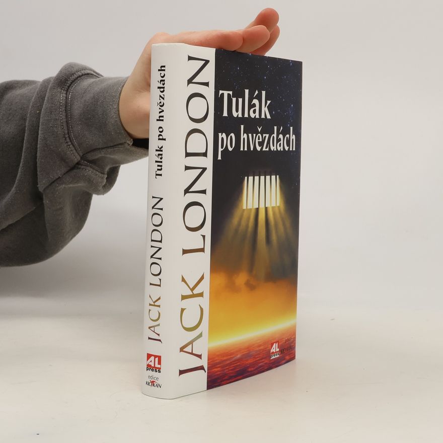 Jack London Tulák po hvězdách