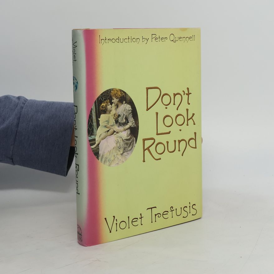 Violet Trefusis Don't Look Round