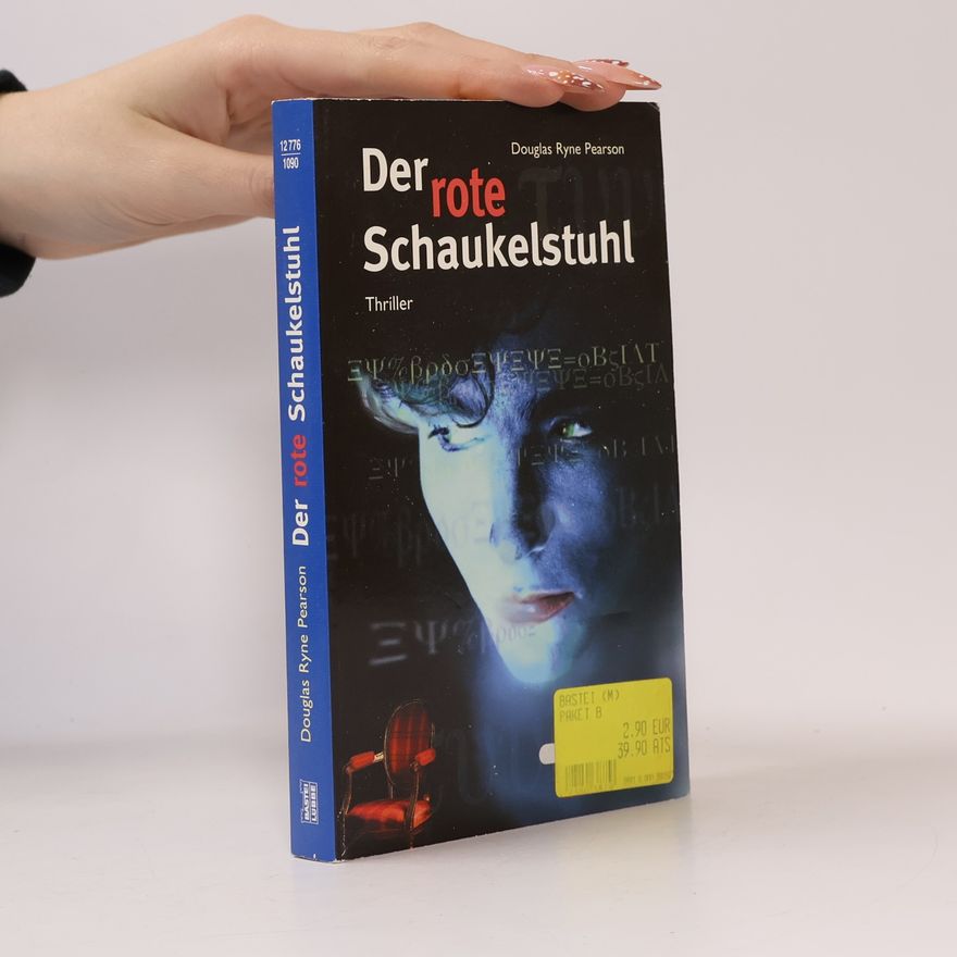 Douglas Ryne Pearson Der rote Schaukelstuhl. Psycho-Thriller