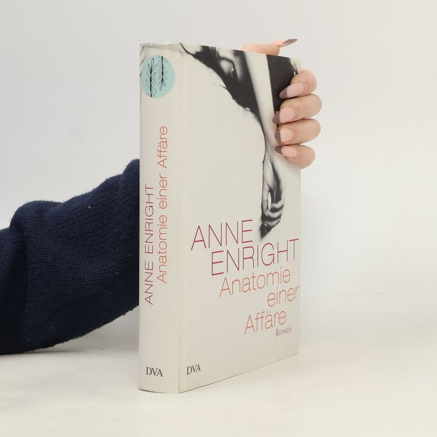 Anne Enright Anatomie einer Affäre
