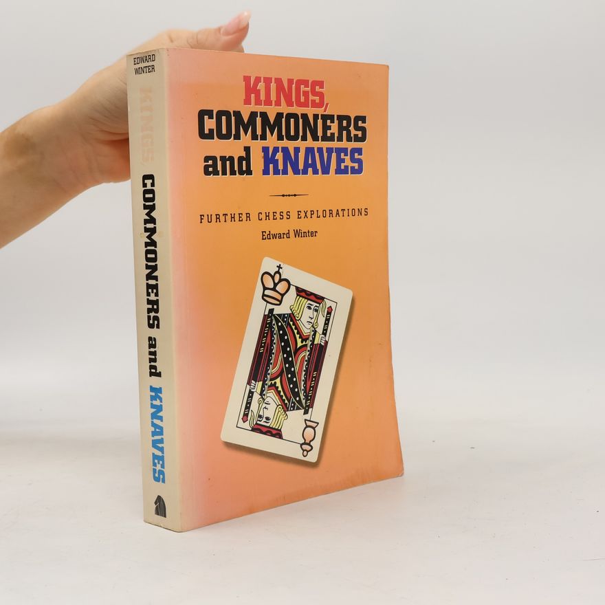 Edward Winter Kings, Commoners and Knaves