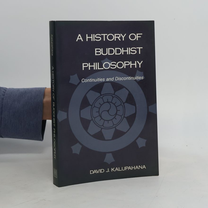 David J Kalupahana A History of Buddhist Philosophy