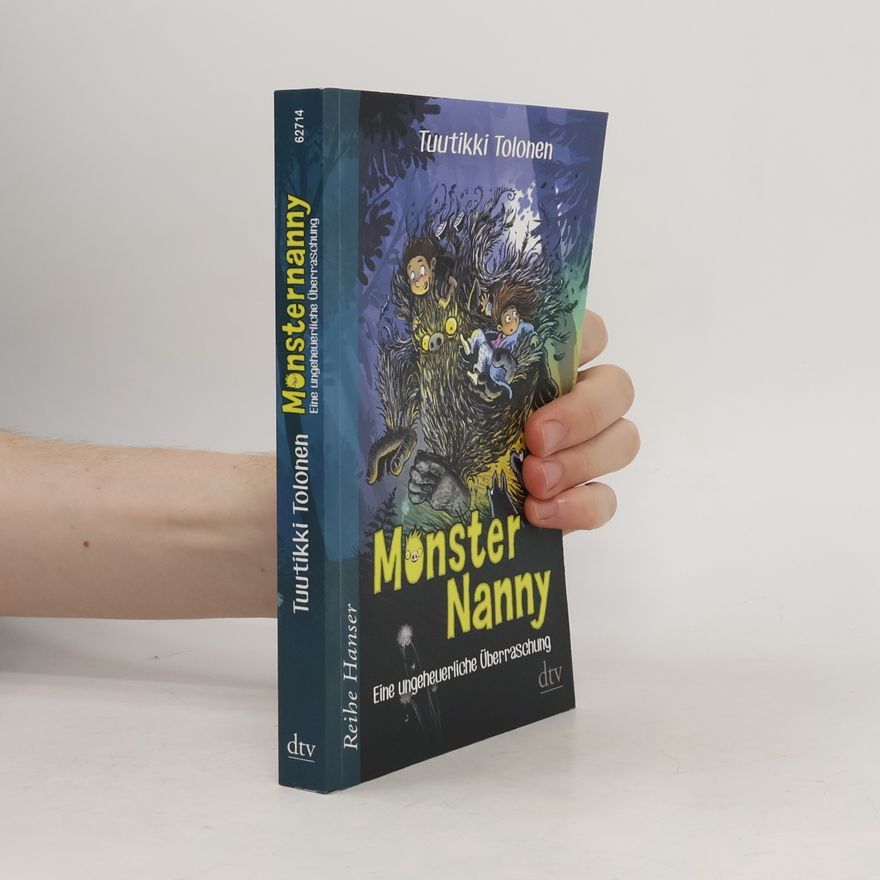 Tuutikki Tolonen Monsternanny - eine ungeheuerliche Überraschung