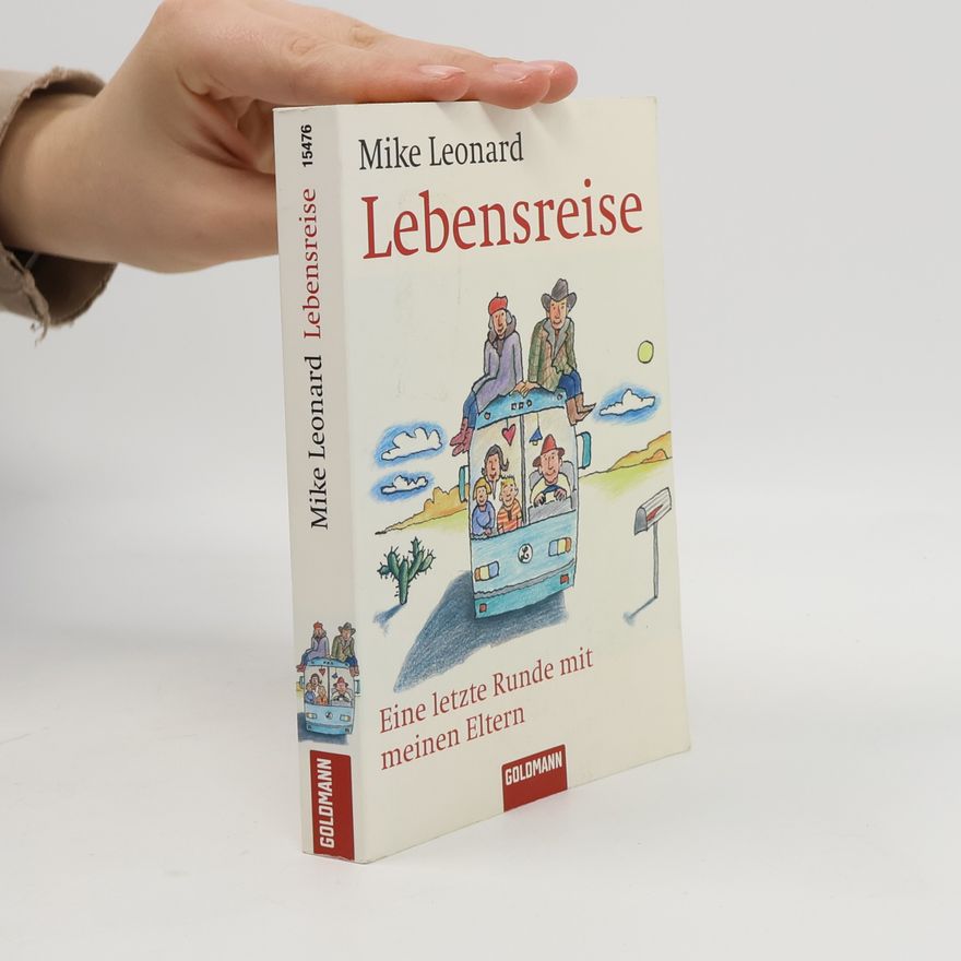 Mike Leonard Lebensreise