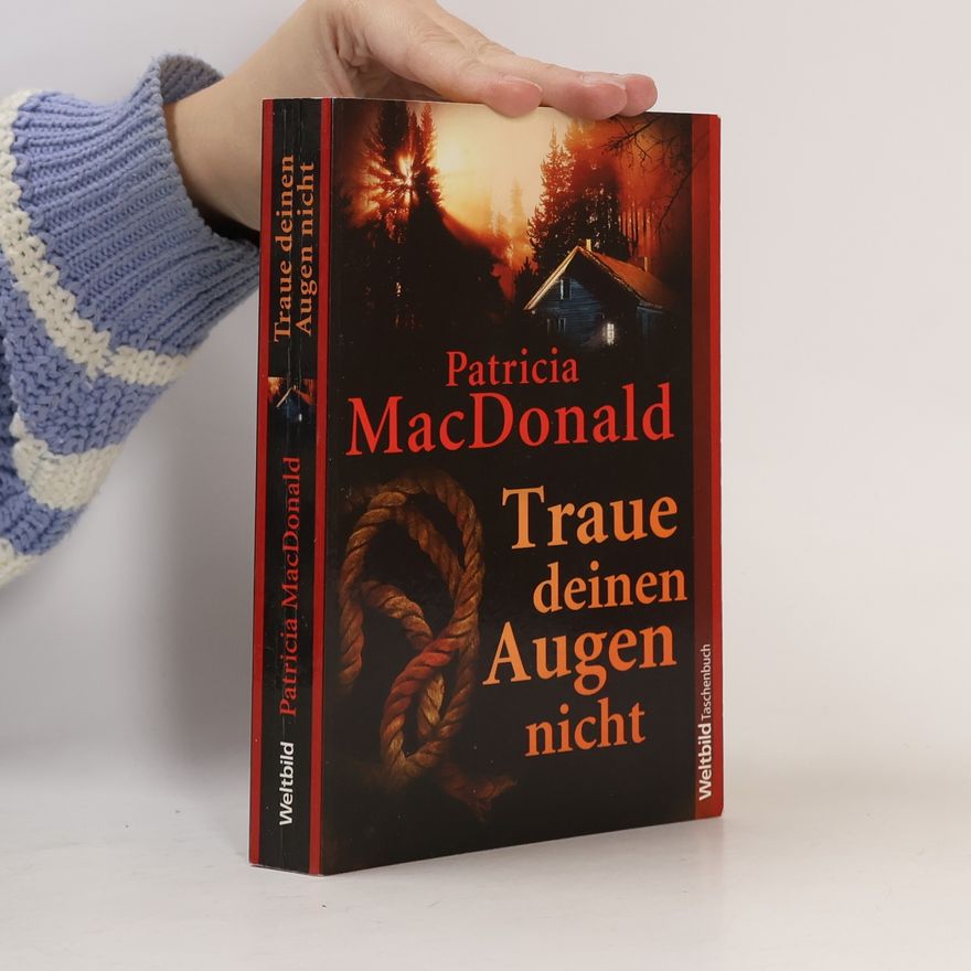 Patricia MacDonald Traue deinen Augen nicht