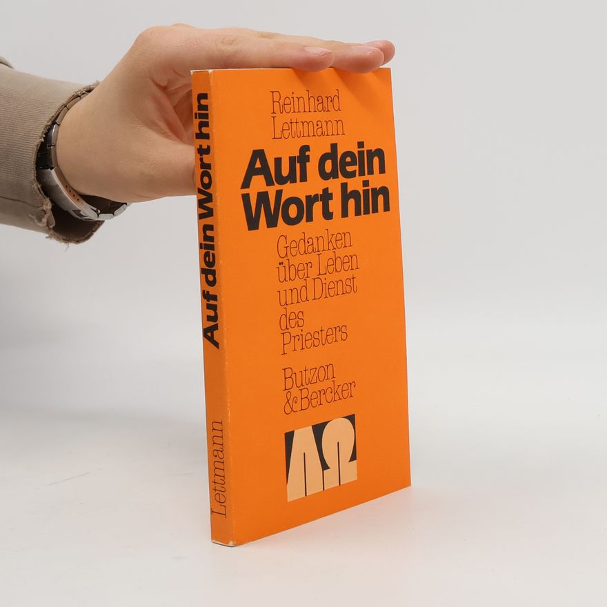 Reinhard Lettmann AUF DEIN WORT HIN