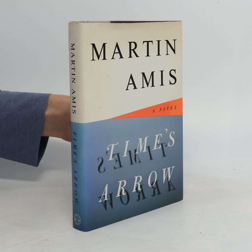 Martin Amis Time's Arrow