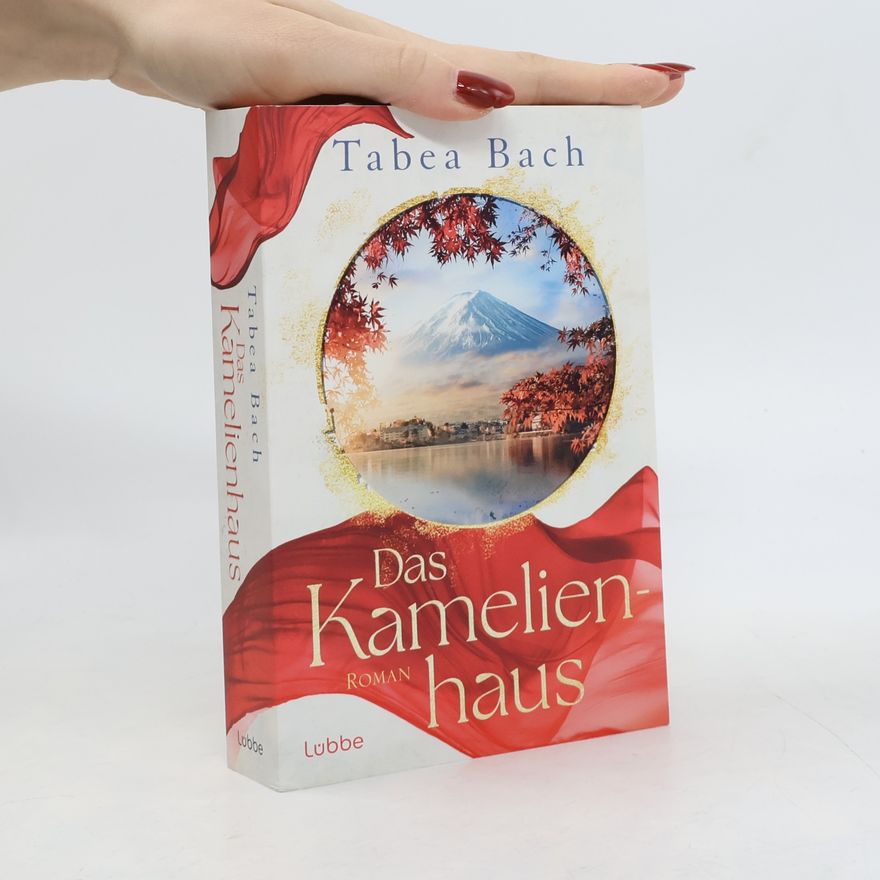 Tabea Bach Das Kamelienhaus