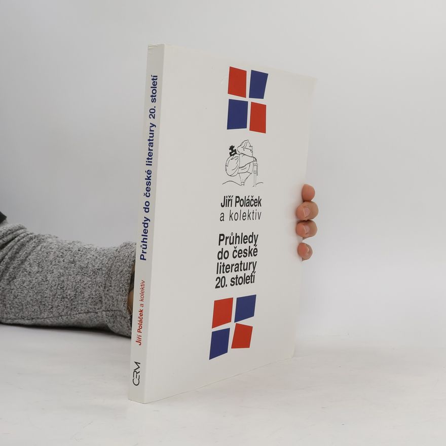 Jiří Poláček Průhledy do české literatury 20. století